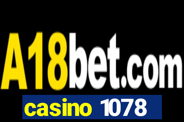 casino 1078